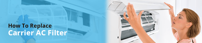 How To Replace Carrier AC Filter? | HVAC Parts and Accessories | Air ... How To Replace Carrier AC Filter? | HVAC Parts and Accessories | Air ...